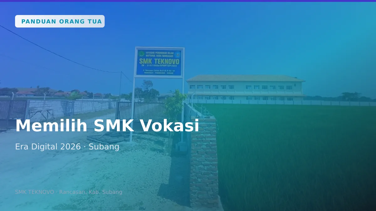 Ilustrasi berita: Mengapa Memilih SMK Vokasi di Era Digital 2026? Panduan Calon Siswa SMK TEKNOVO Subang